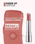 Flormar Sheer Up Moisturizing Lipstick 020 Hidden Desire