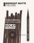 Flormar Midnight Matte Eyeliner - Long-Lasting Liquid Eyeliner for Intense Color Flormar Midnight Matte Eyeliner - Precise & Long-Lasting Flormar Midnight Matte Eyeliner, Liquid eyeliner, Matte eyeliner, Long-lasting eyeliner, High-pigment eyeliner, Makeup, Eye makeup, Cosmetics, Beauty products, Eyeliner, Liquid makeup, Matte finish, Precision eyeliner, Dramatic eye look, Smudge-proof, Long-wear makeup