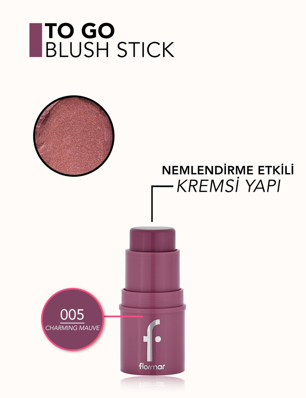 Flormar To Go Creamy Stick Blush Radiant Natural Finish 5g