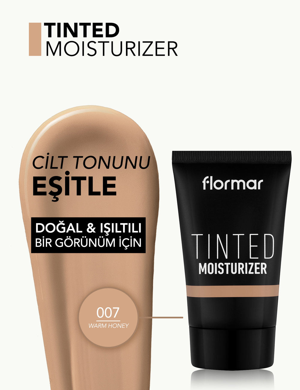 Flormar Tinted Moisturizer Radiant Finish Even Tone 30ml