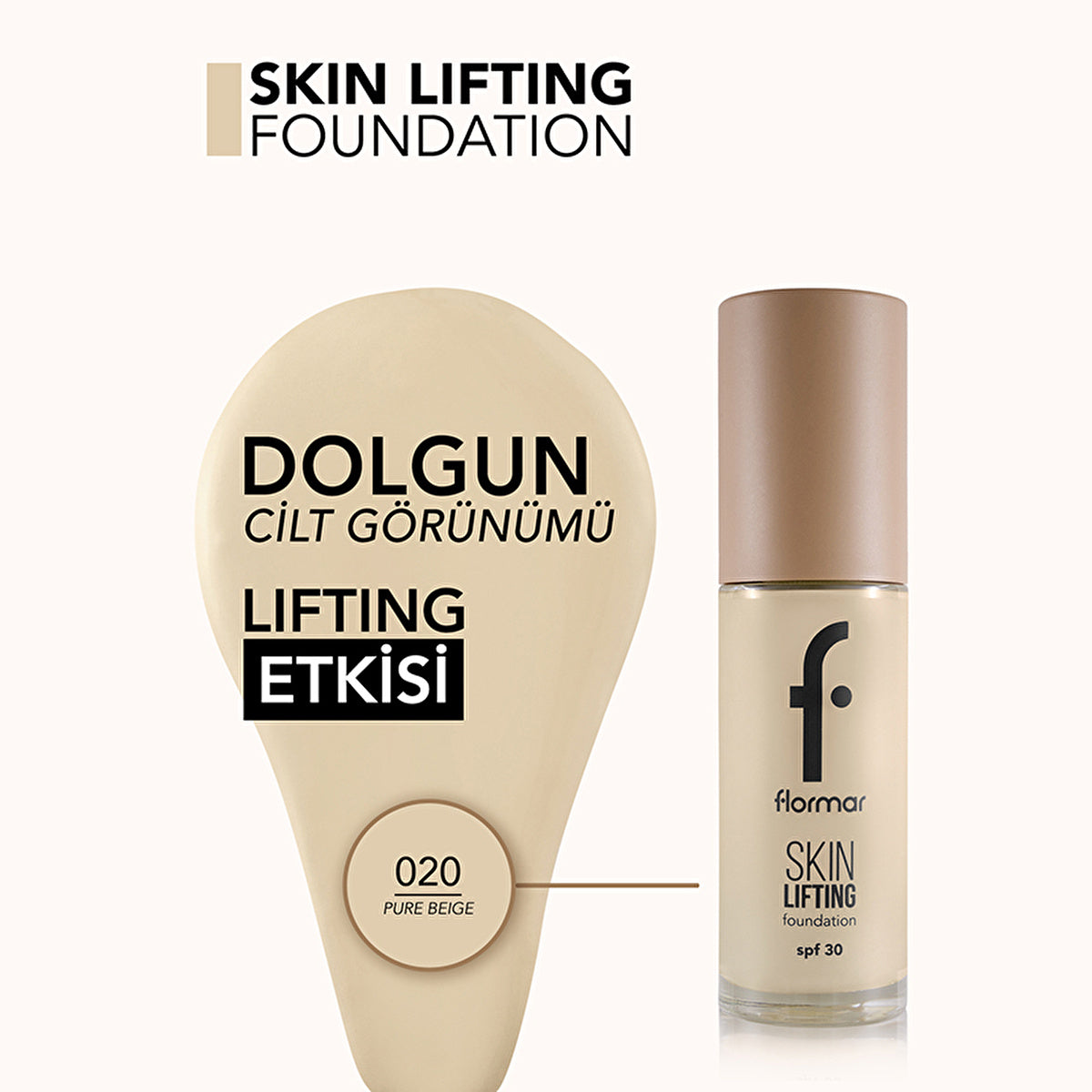 Flormar Lifting Foundation 020 Pure Beige - Creamy Texture | SPF 30