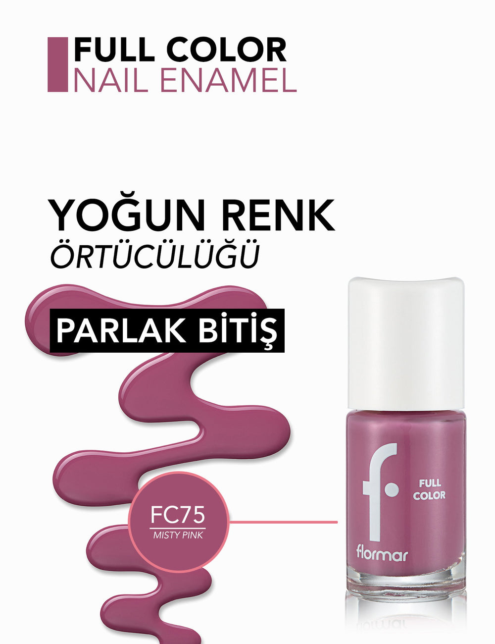 Flormar Full Color High Pigment Glossy Nail Polish 8ml