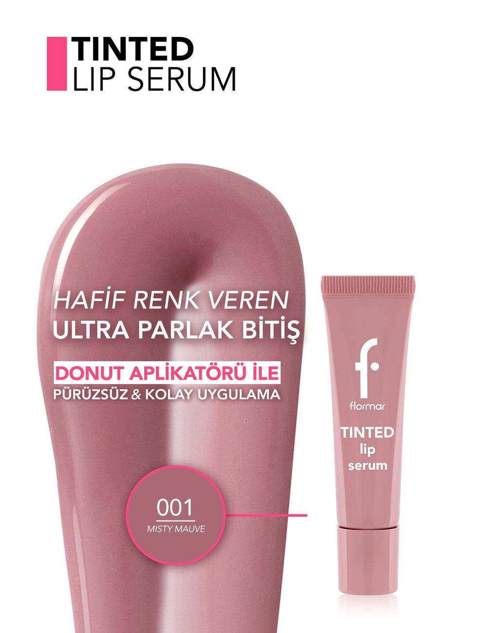 Flormar Tinted Lip Serum Hydrating Tinted Lip Serum 10 ml