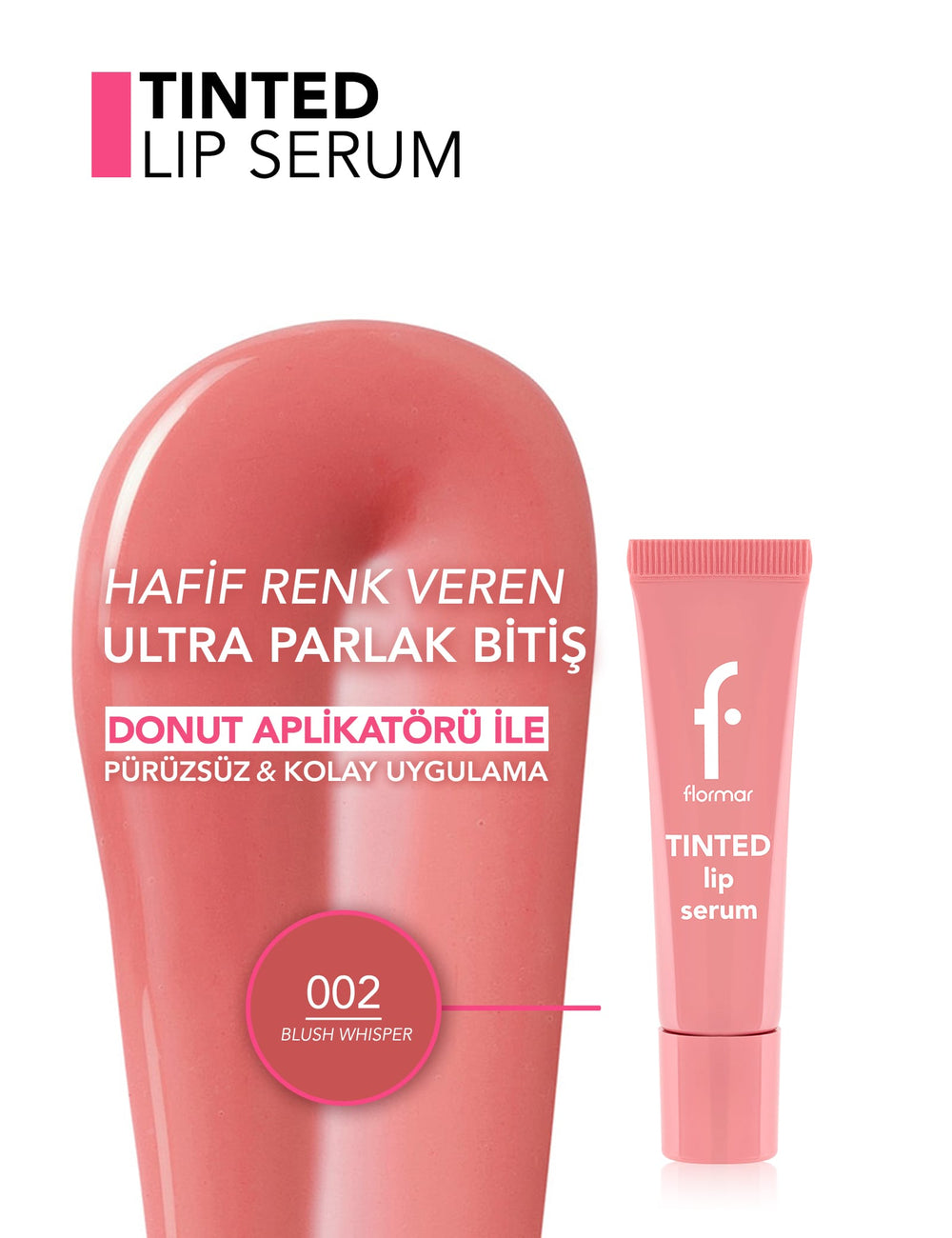 Flormar Tinted Lip Serum Hydrating Tinted Lip Serum 10 ml