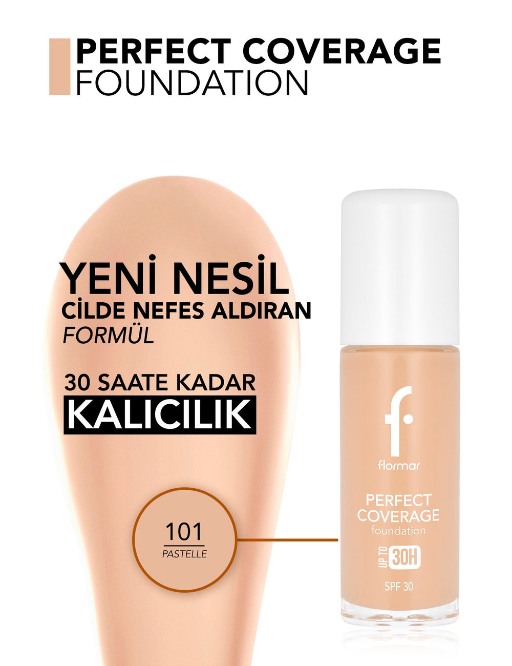 Flormar Perfect Coverage High Pigment SPF30 Foundation 30ml