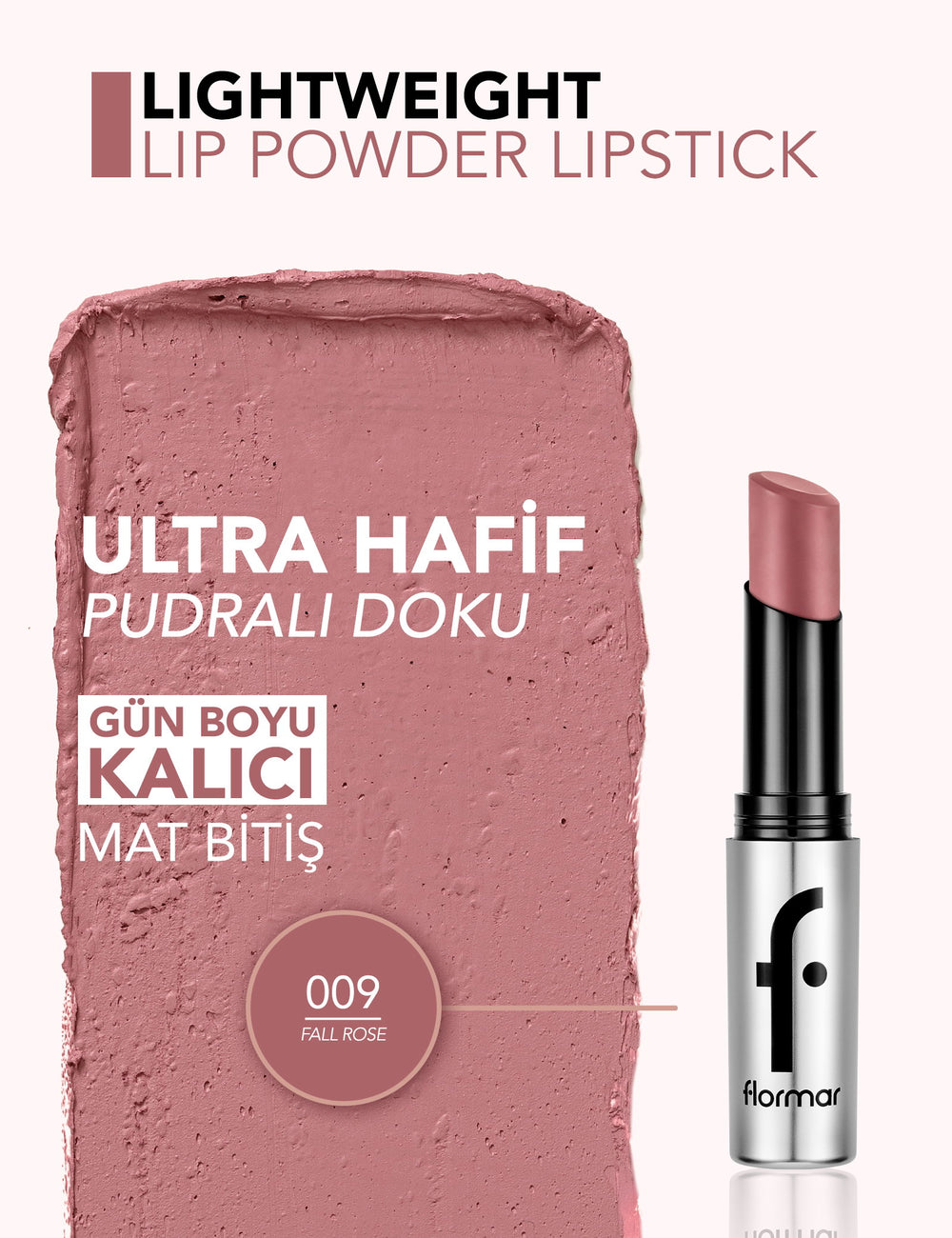Flormar Lightweight Lip Powder Matte Lipstick 3g