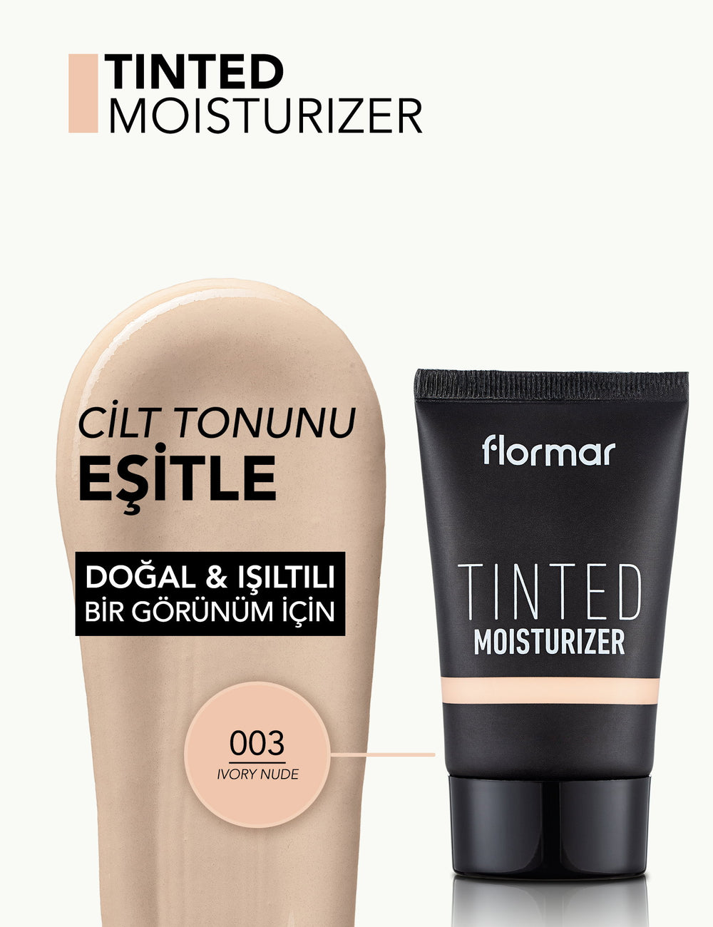 Flormar Tinted Moisturizer Radiant Skin Tone Evening Cream 30ml