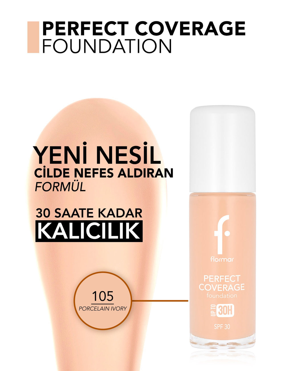 Flormar Perfect Coverage High Pigment SPF30 Foundation 30ml