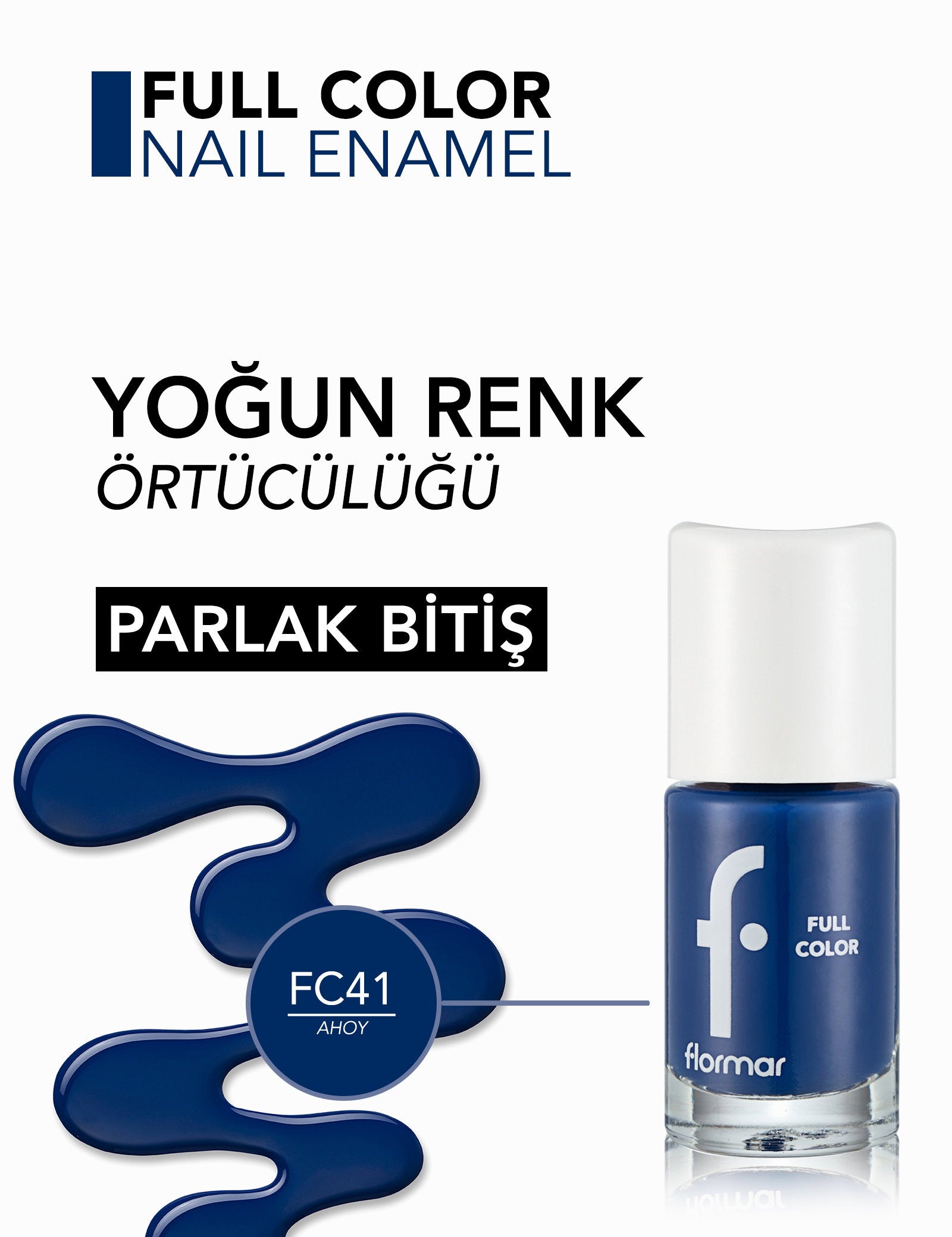 Flormar Full Color High Pigment Glossy Nail Polish 8ml