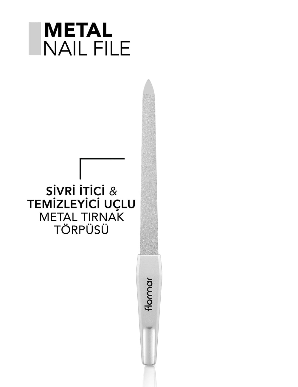 Flormar Pointed Pusher & Cleaner Metal Nail File