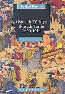 Osmanlı -Türkiye İktisadi Tarihi (1500-1914) | İletişim Yayınları