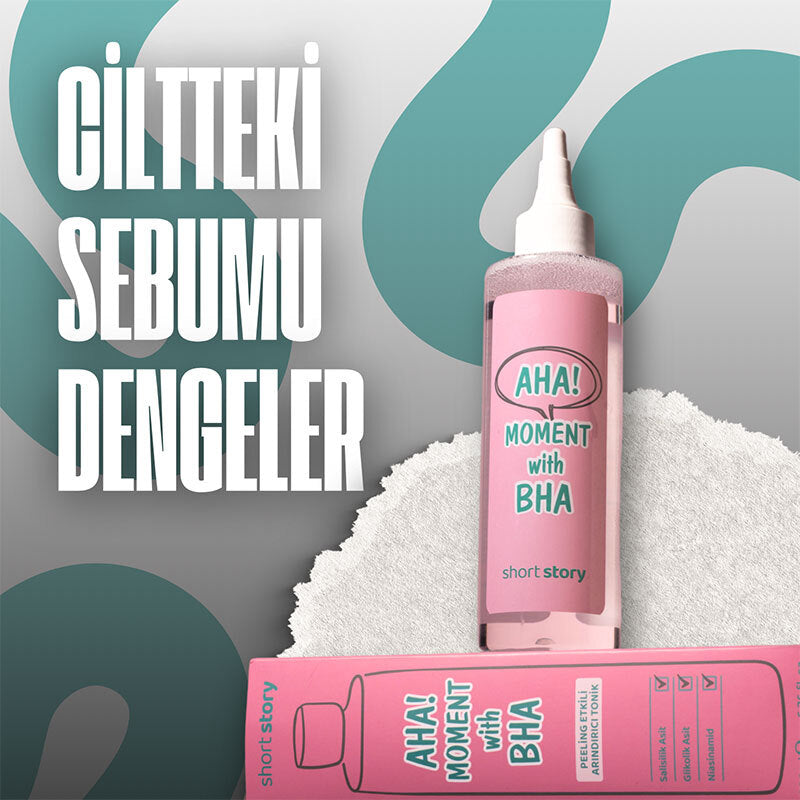 Short Story AHA! MOMENT WITH BHA Purifying Toner 200 ml