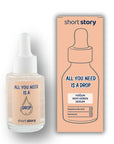 Short Story All You Need Is A Drop Hydrating Serum 30 ml