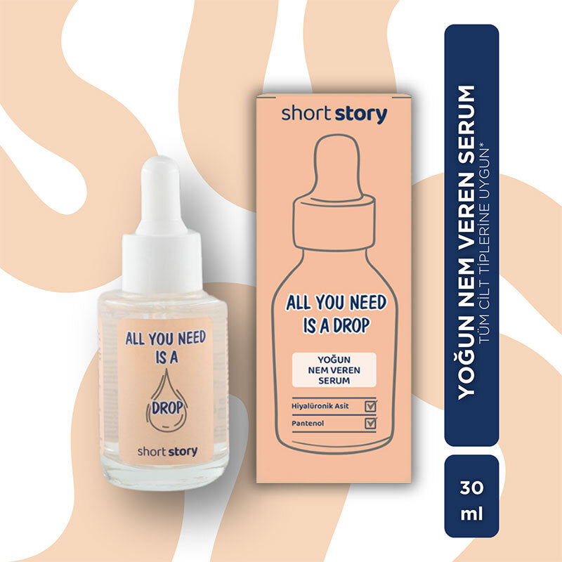 Short Story All You Need Is A Drop Hydrating Serum 30 ml